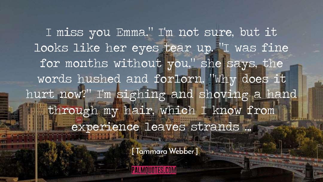 Woven Hair quotes by Tammara Webber