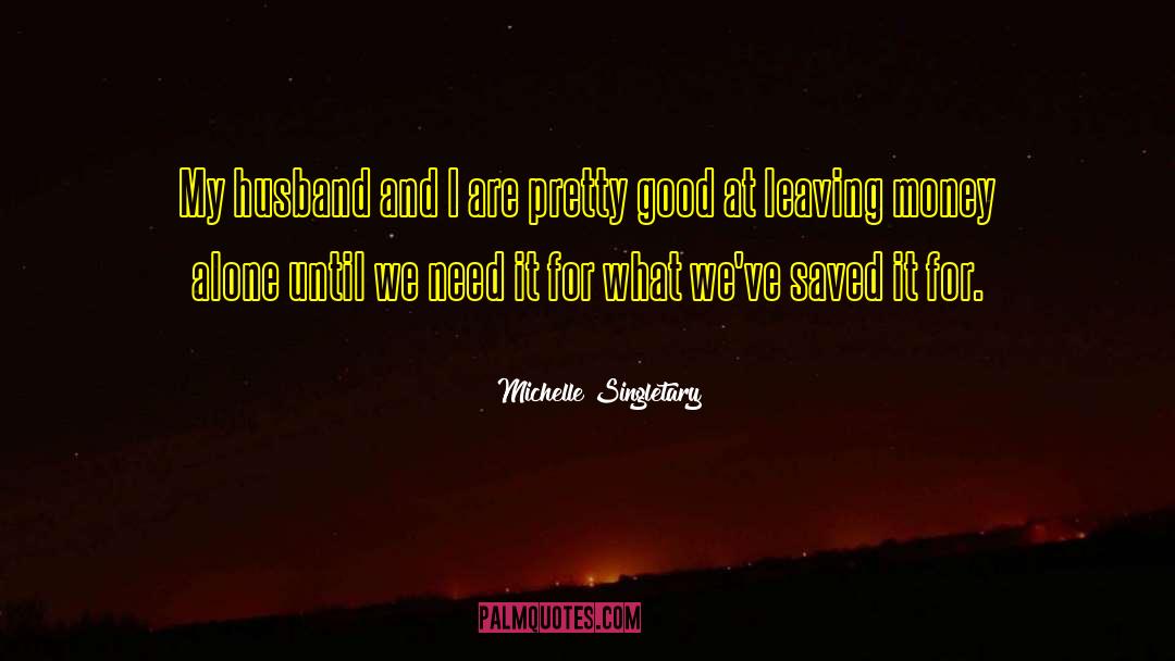 Wozniacki Husband quotes by Michelle Singletary