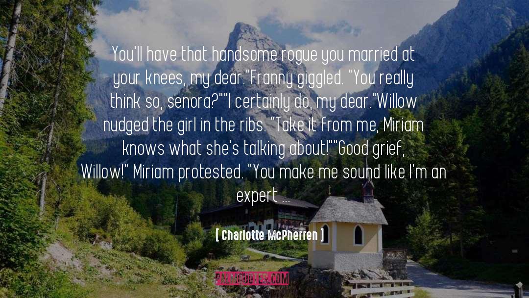 Wpx quotes by Charlotte McPherren