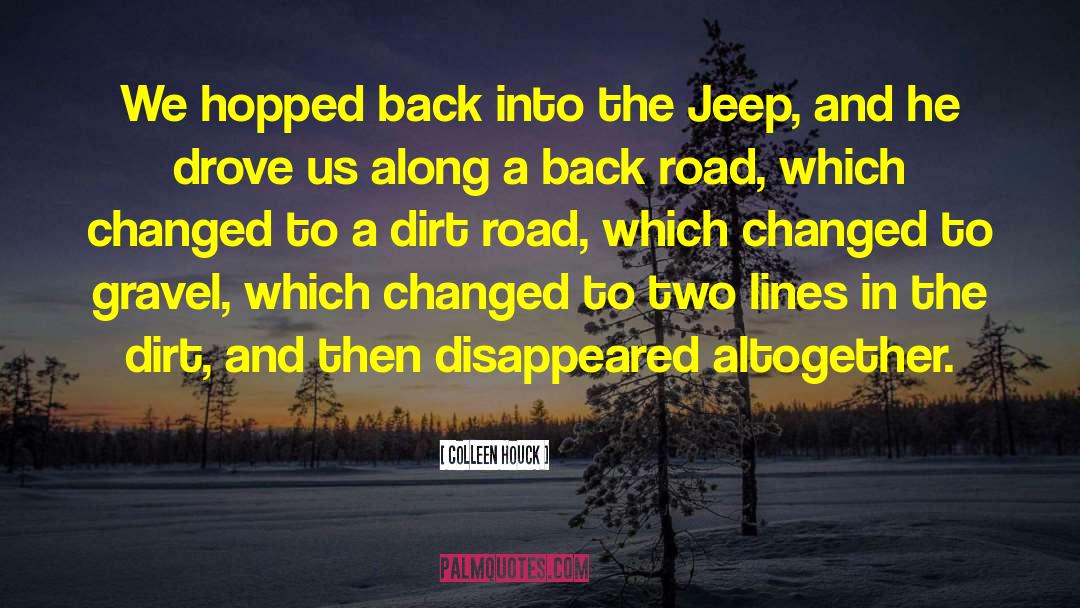 Wrangler Jeep quotes by Colleen Houck