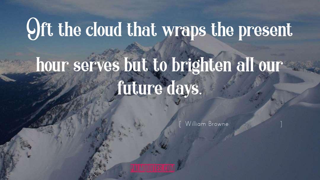 Wraps quotes by William Browne