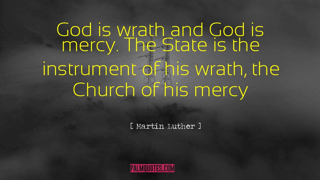 Wrath quotes by Martin Luther