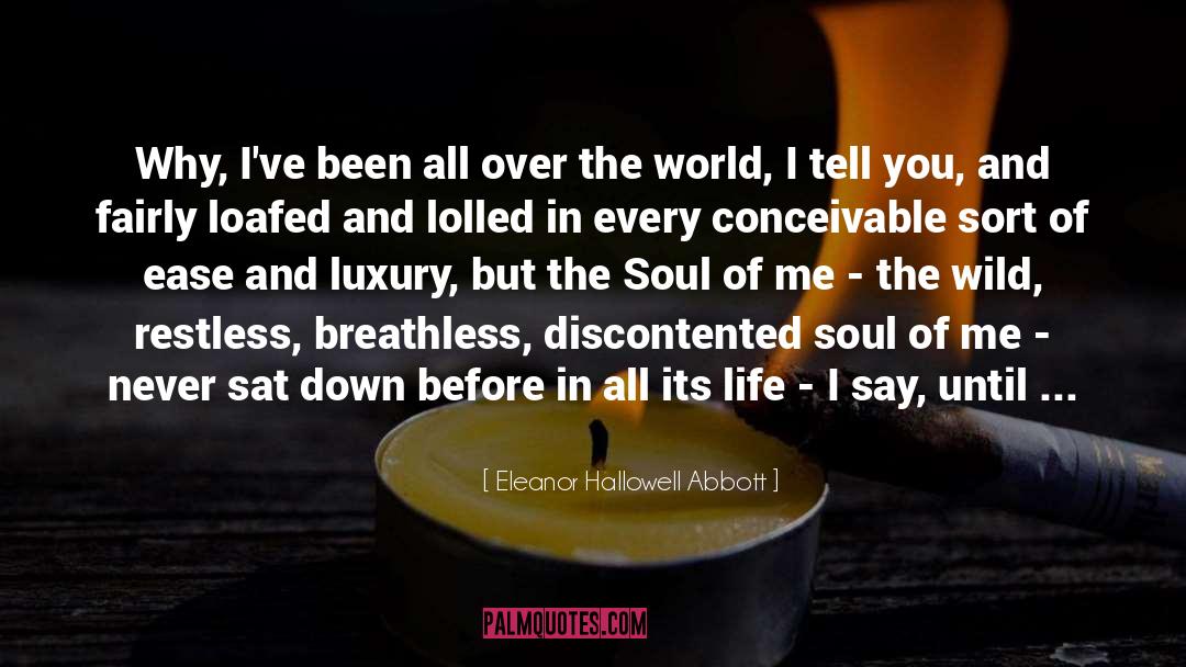 Wreckage quotes by Eleanor Hallowell Abbott