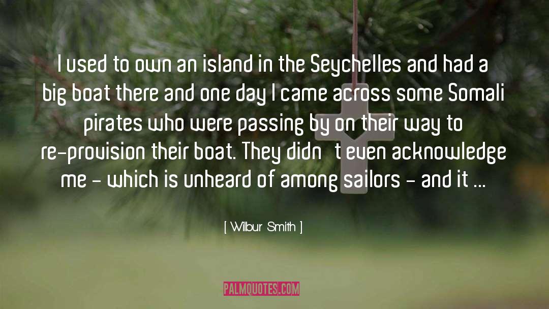 Wrecked Boat quotes by Wilbur Smith