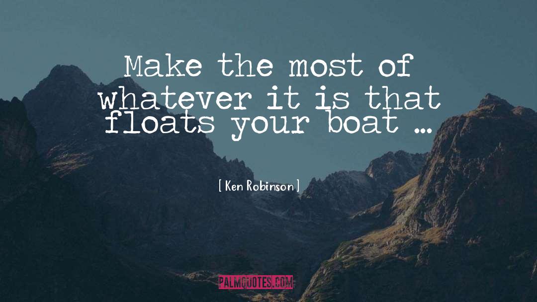 Wrecked Boat quotes by Ken Robinson