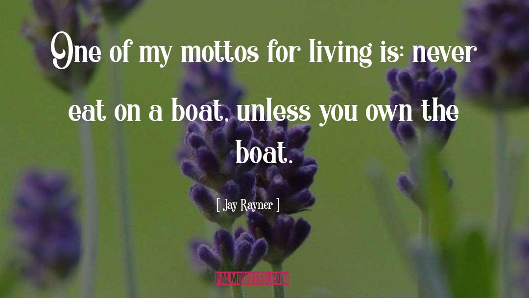 Wrecked Boat quotes by Jay Rayner