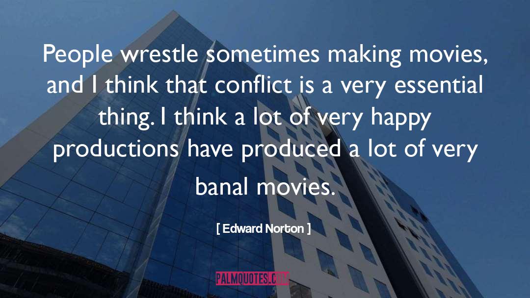 Wrestle quotes by Edward Norton