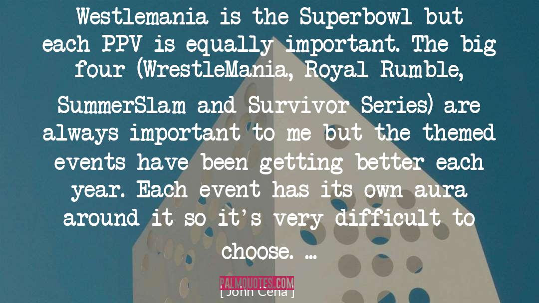 Wrestlemania quotes by John Cena