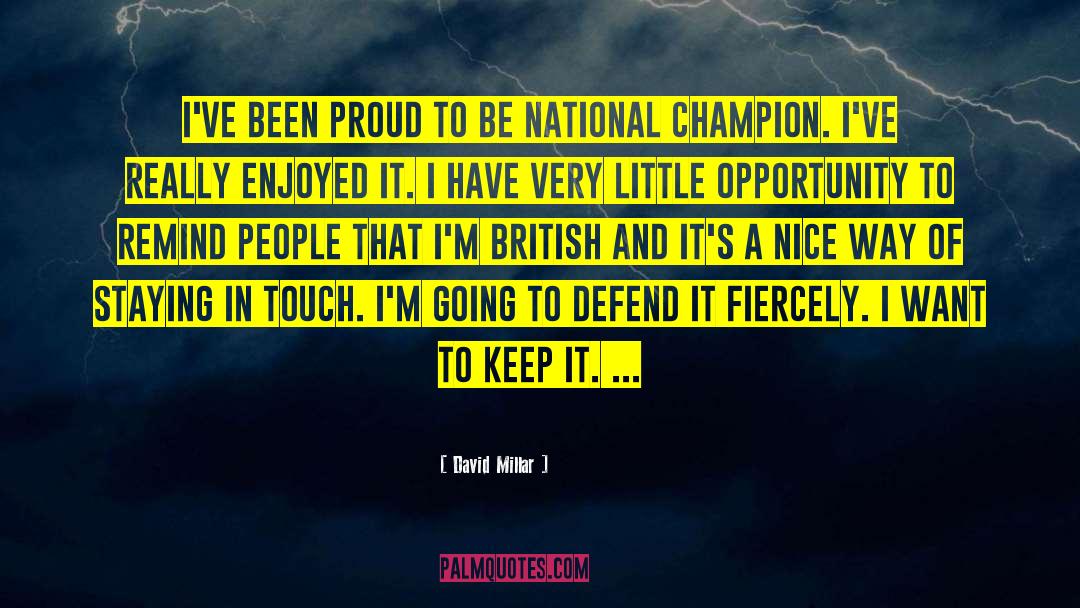 Wrestling Champion quotes by David Millar
