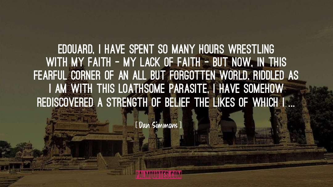 Wrestling With Desire quotes by Dan Simmons