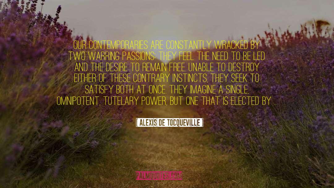 Wrestling With Desire quotes by Alexis De Tocqueville