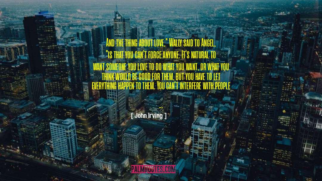 Wrestling With The Angel quotes by John Irving