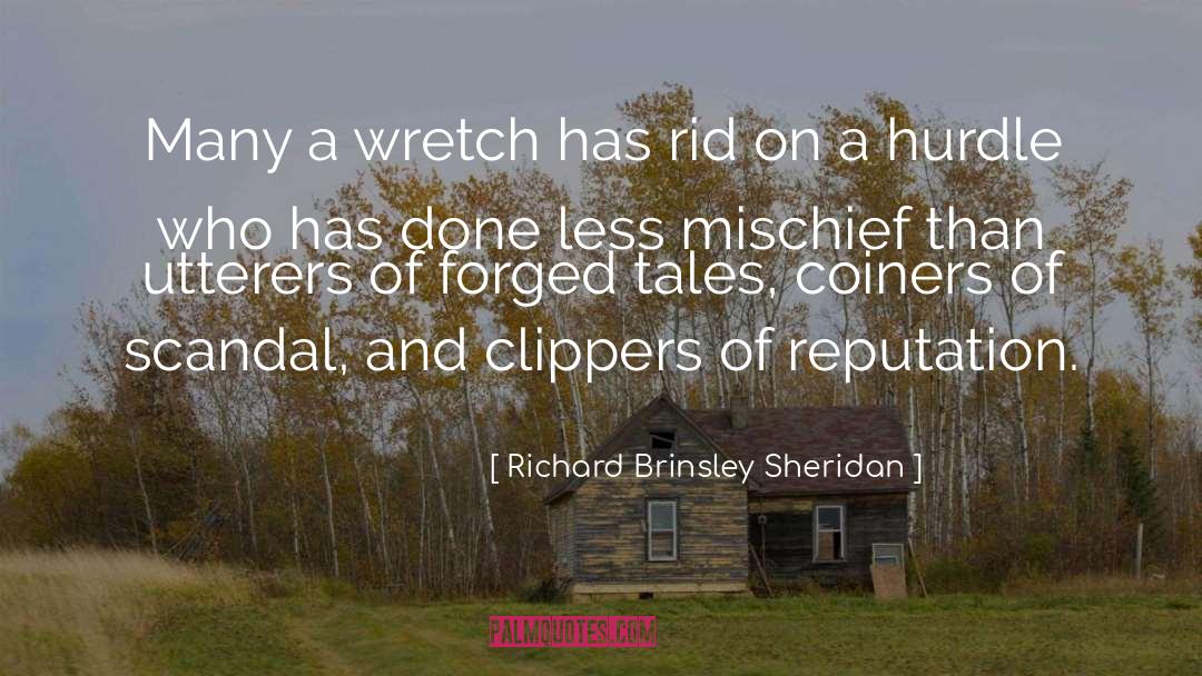 Wretch quotes by Richard Brinsley Sheridan