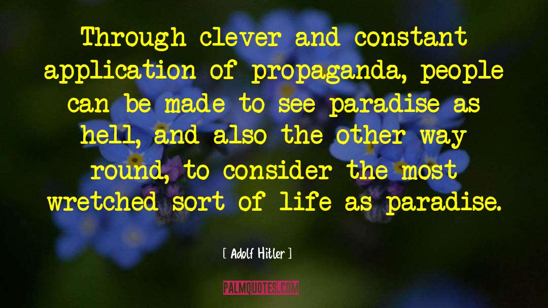 Wretched quotes by Adolf Hitler