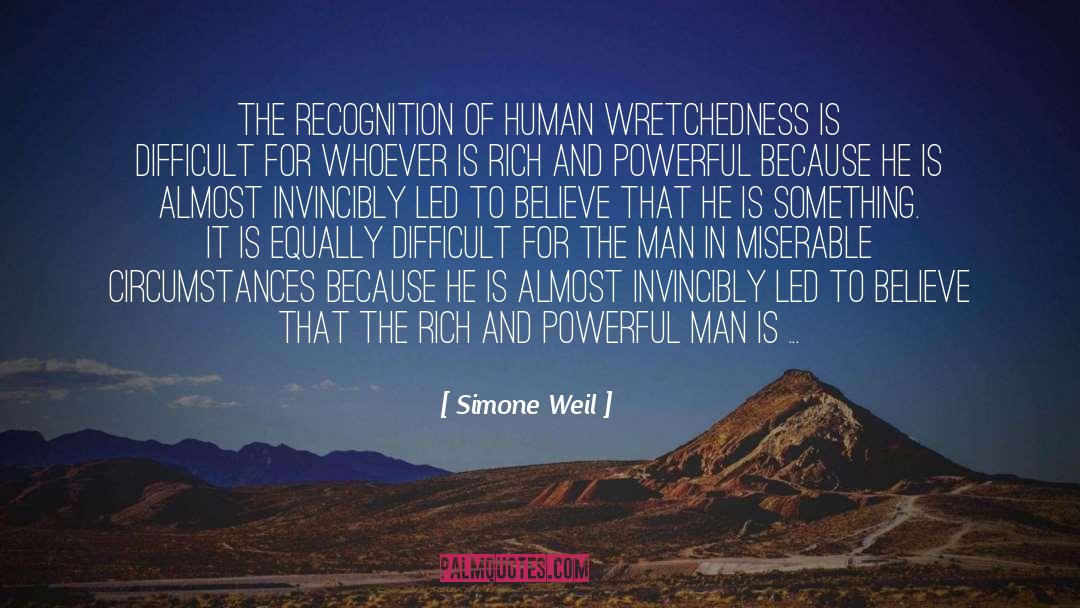 Wretchedness quotes by Simone Weil