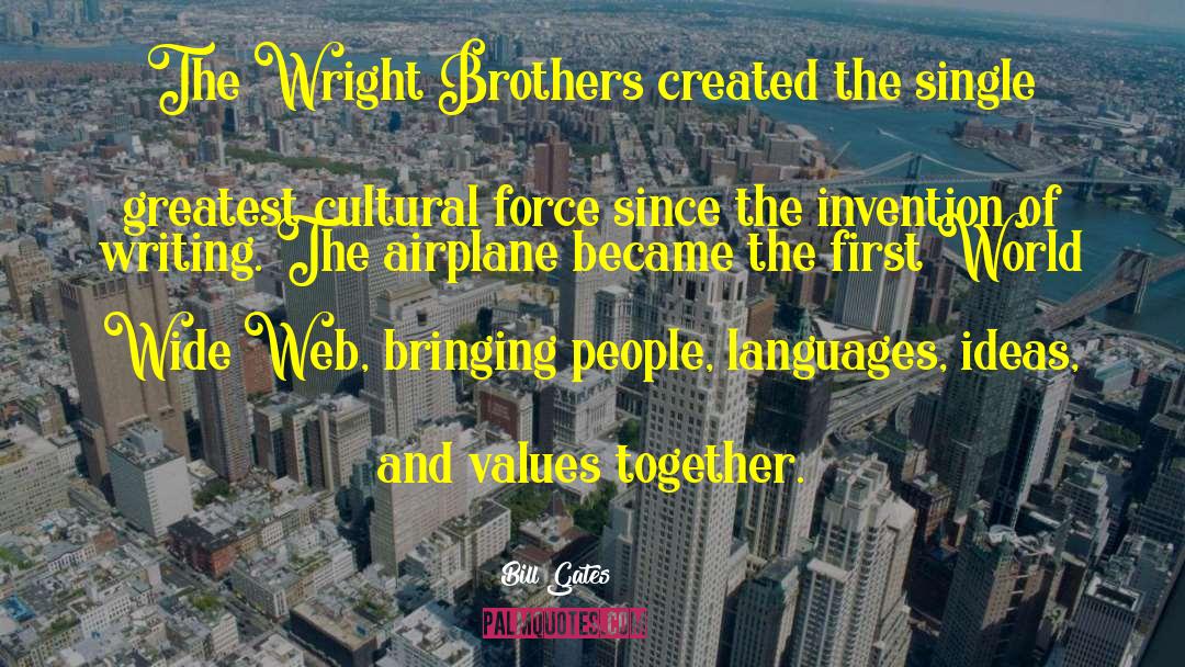 Wright Brothers quotes by Bill Gates