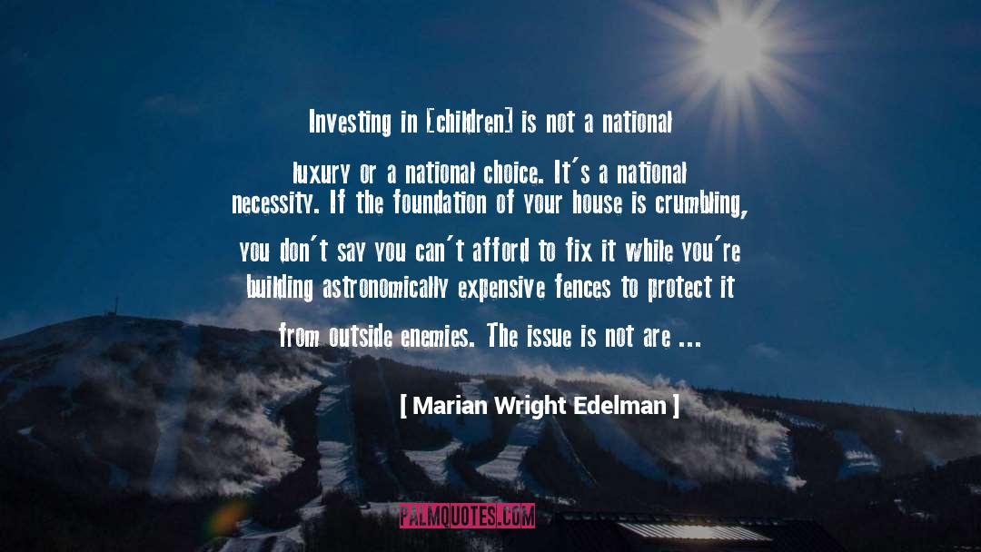 Wright National Flood Insurance quotes by Marian Wright Edelman