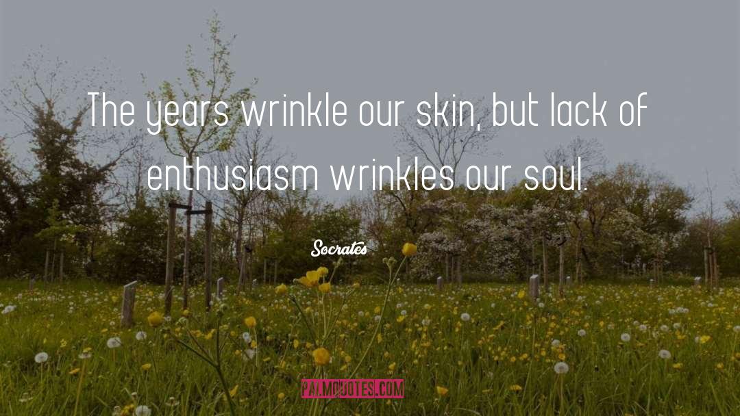 Wrinkle quotes by Socrates