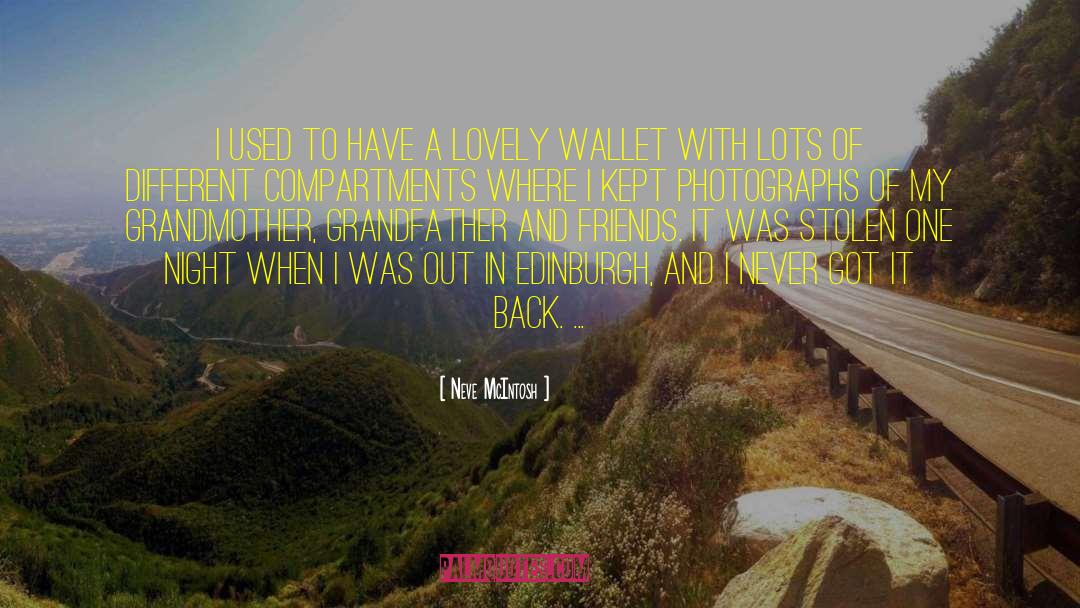 Wristlet Wallet quotes by Neve McIntosh