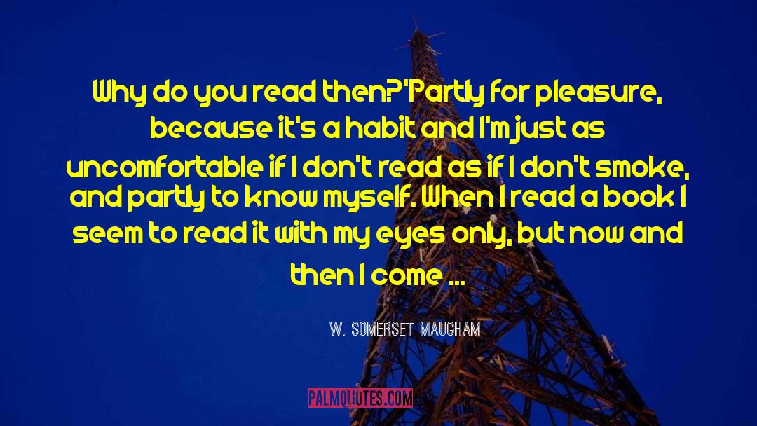 Write A Book For Me quotes by W. Somerset Maugham