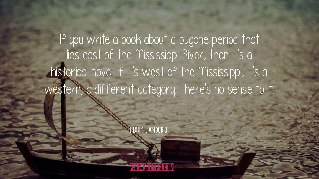 Write A Book quotes by Louis L'Amour