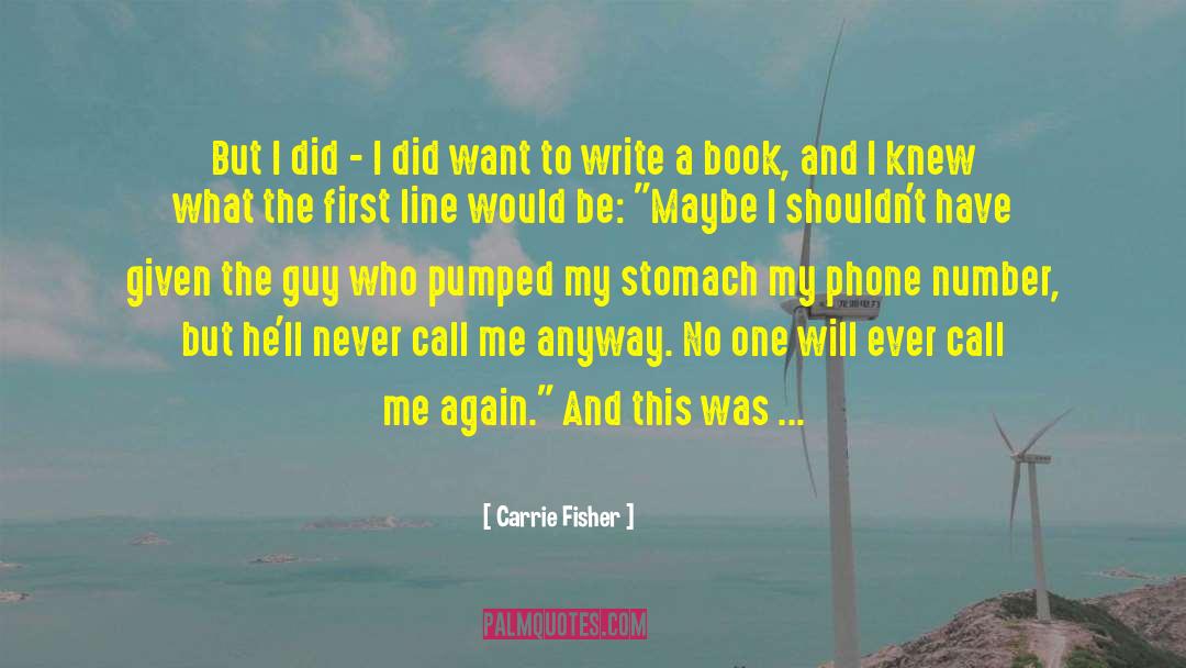 Write A Book quotes by Carrie Fisher