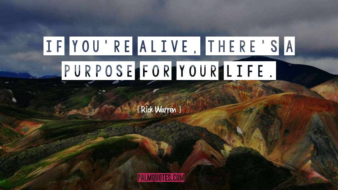 Write Alive quotes by Rick Warren