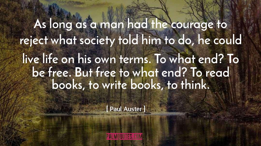 Write Books quotes by Paul Auster