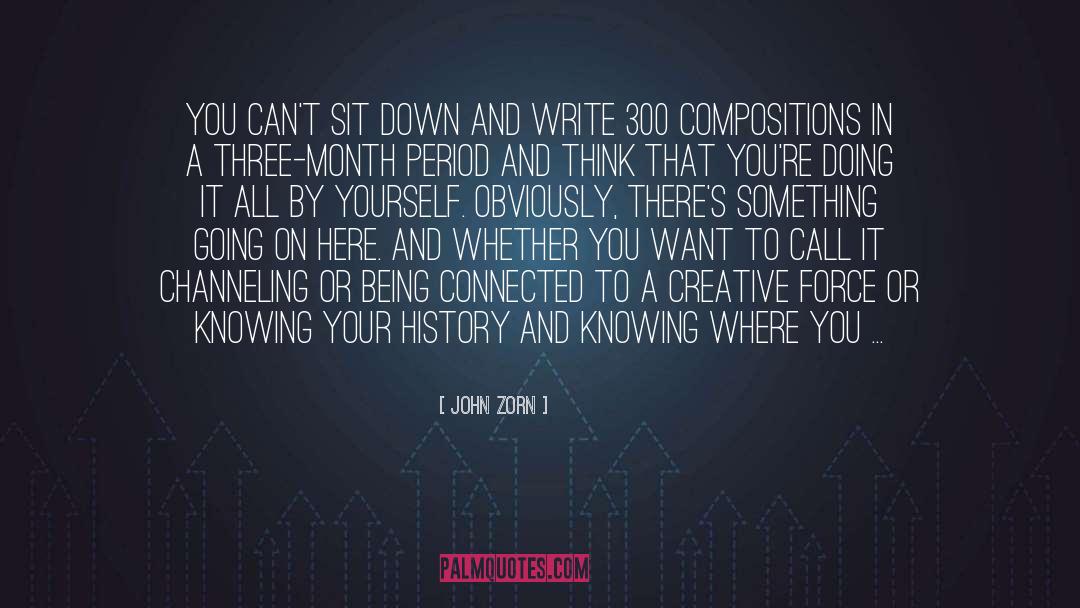 Write Down Your Goals quotes by John Zorn