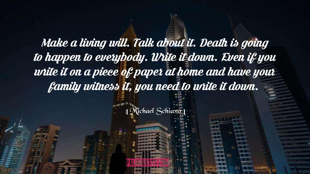 Write It Down quotes by Michael Schiavo