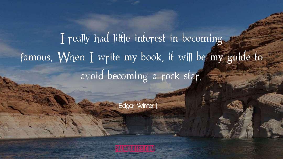 Write My Book quotes by Edgar Winter