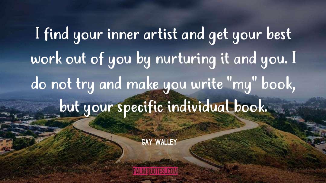 Write My Book quotes by Gay Walley