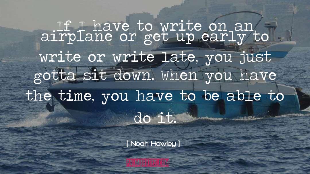 Write On quotes by Noah Hawley