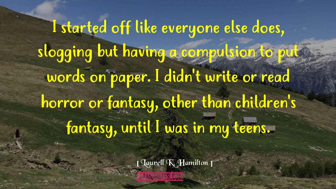 Write Or Spell quotes by Laurell K. Hamilton