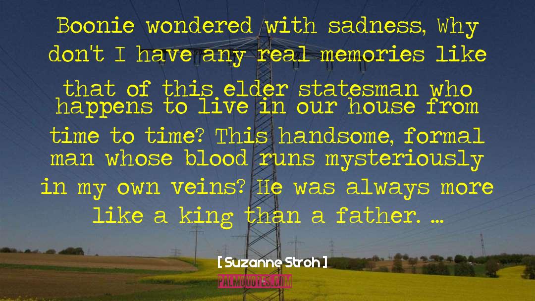 Write Our Memories quotes by Suzanne Stroh