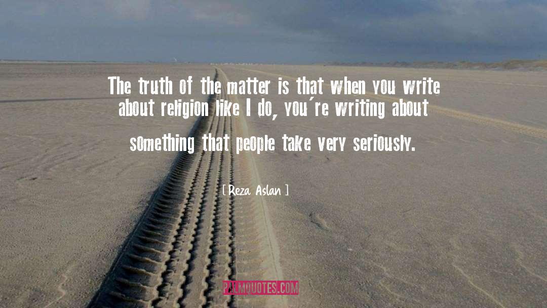 Write Something About quotes by Reza Aslan