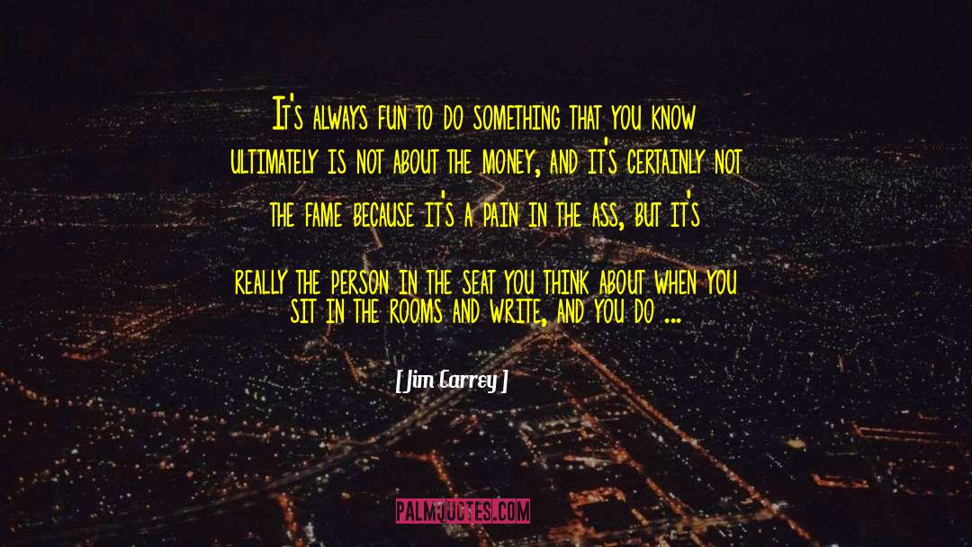 Write Something About quotes by Jim Carrey