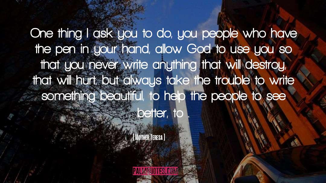 Write Something quotes by Mother Teresa