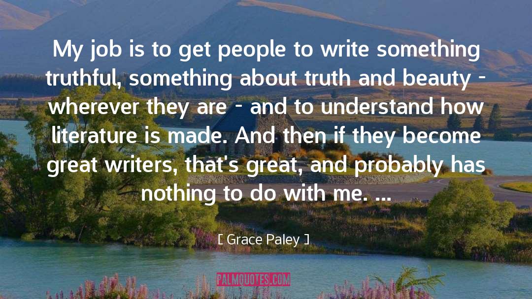 Write Something quotes by Grace Paley