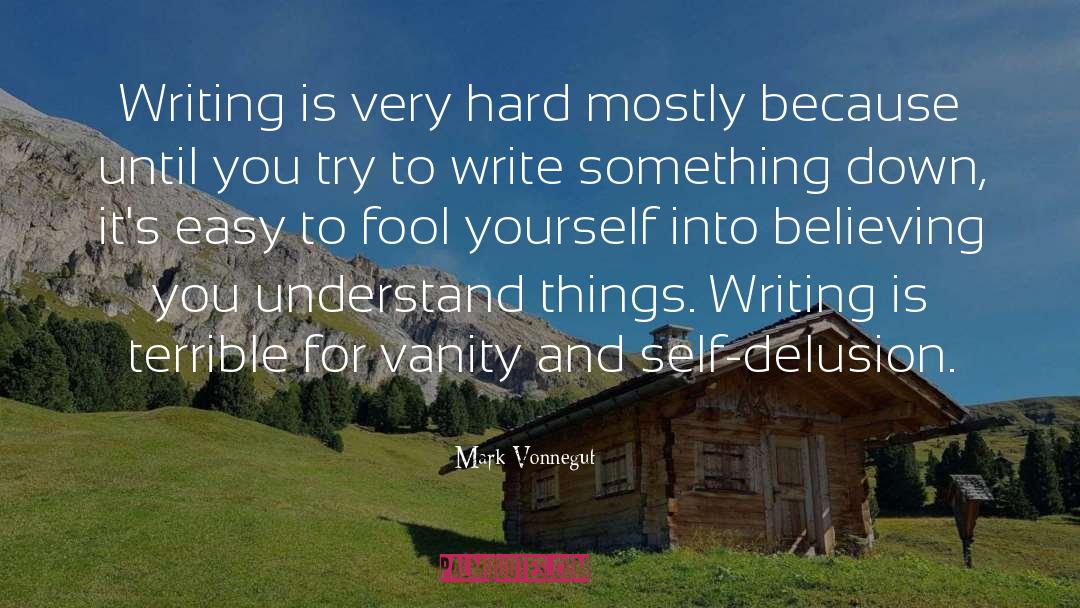 Write Something quotes by Mark Vonnegut