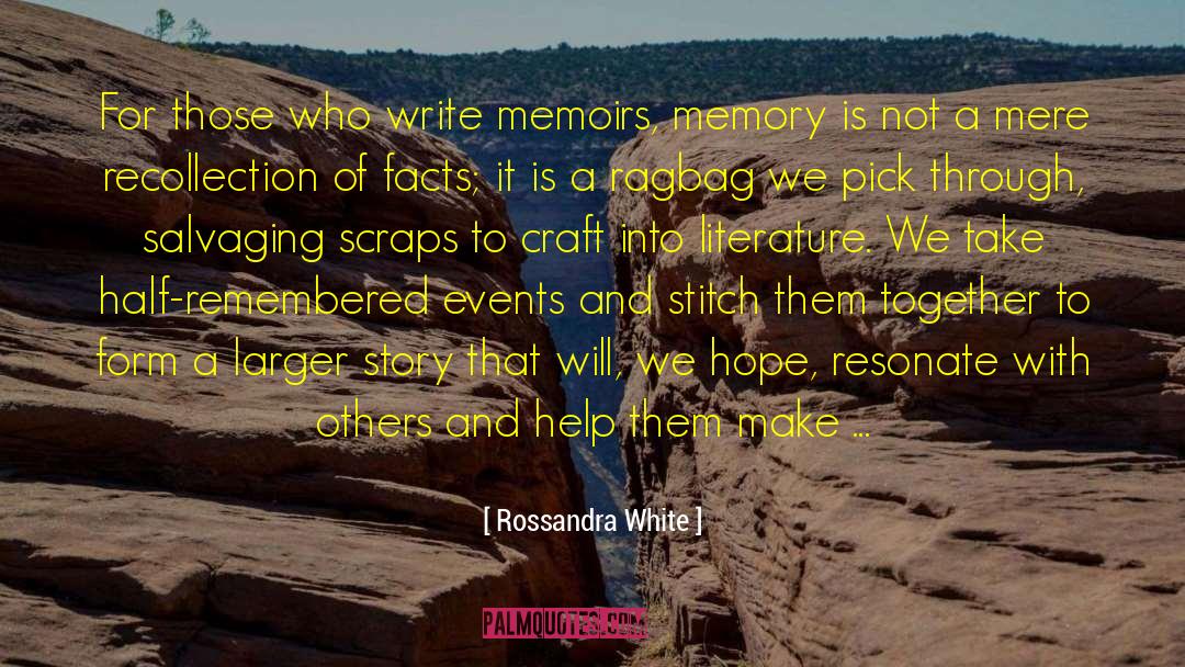 Write Tales quotes by Rossandra White