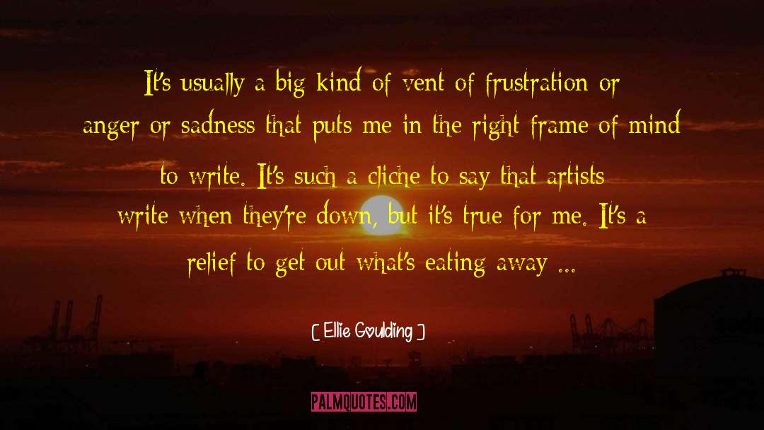 Write To Heal quotes by Ellie Goulding