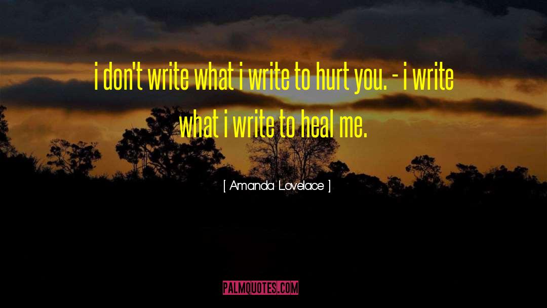 Write To Heal quotes by Amanda Lovelace