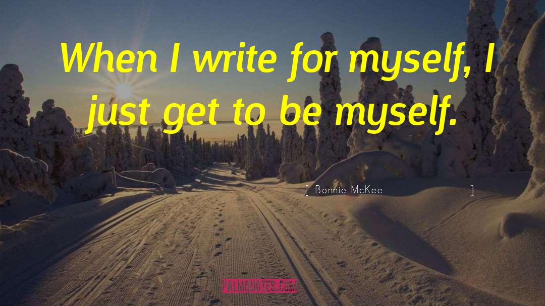 Write To Heal quotes by Bonnie McKee