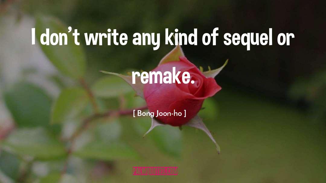 Write Writing Skills quotes by Bong Joon-ho