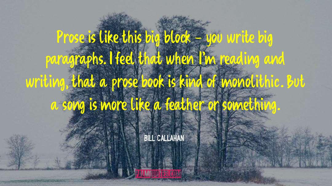 Write Writing Skills quotes by Bill Callahan