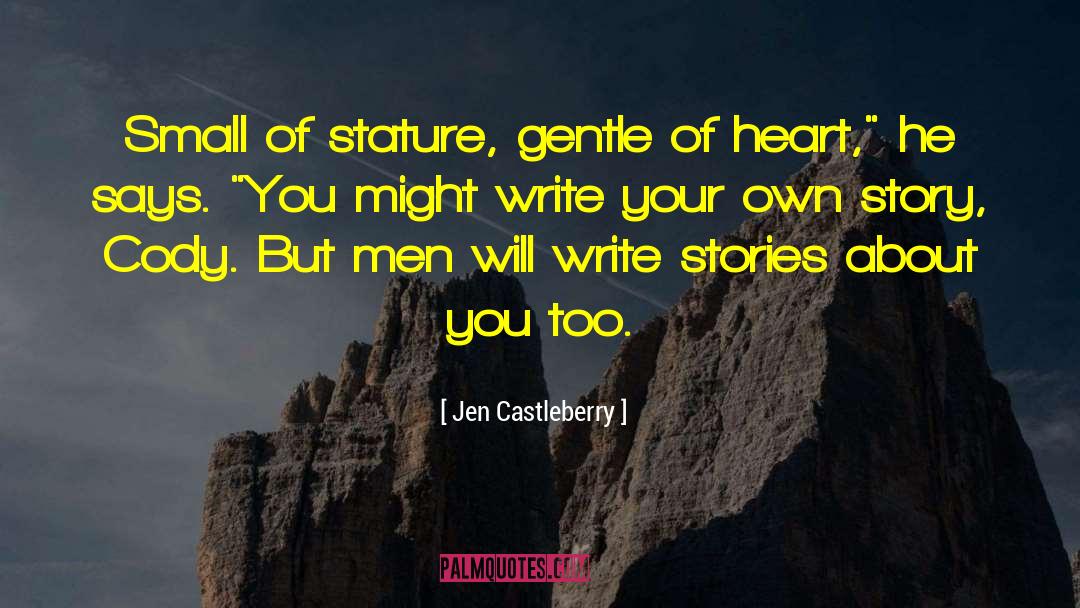 Write Your Own quotes by Jen Castleberry