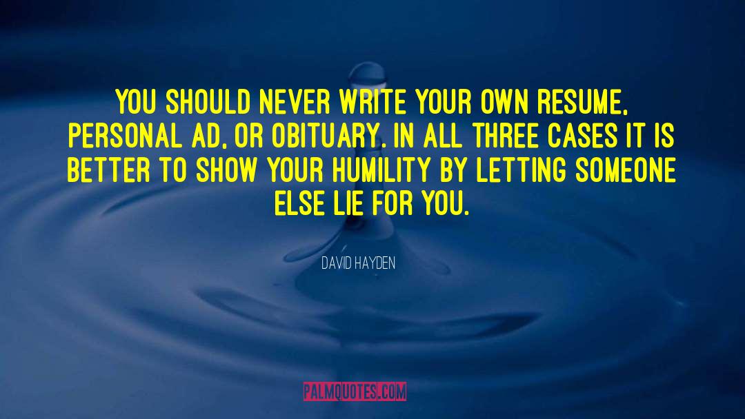 Write Your Own quotes by David Hayden