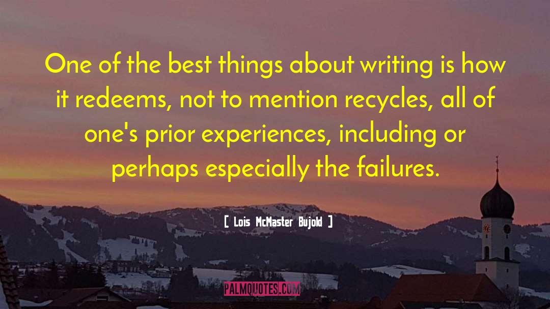 Writer About Writing quotes by Lois McMaster Bujold