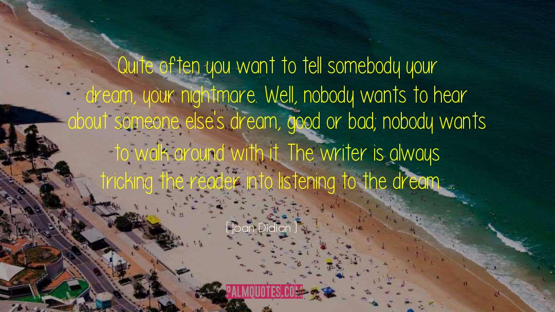 Writer About Writing quotes by Joan Didion